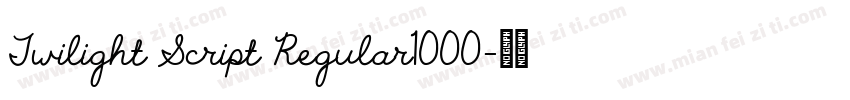 Twilight Script Regular1000字体转换